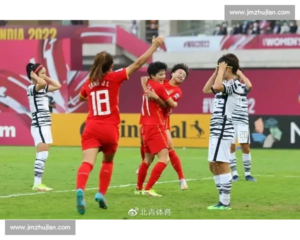 北青：足协力挺 U17 女足创历史 沪苏成人才摇篮